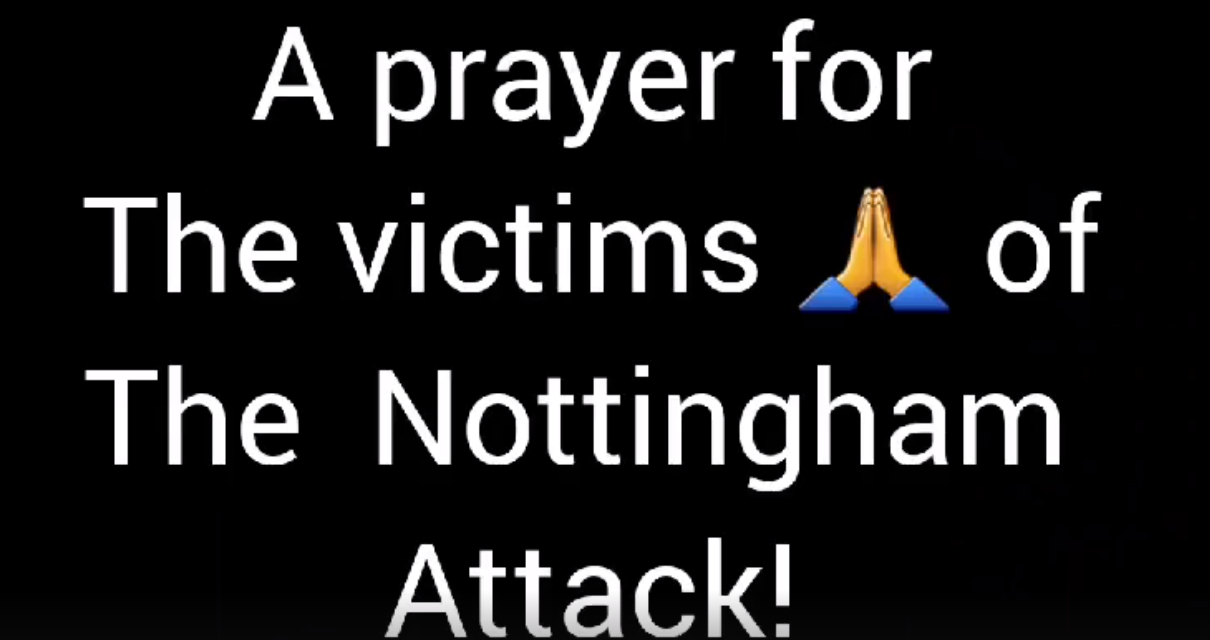 A Prayer For The Victims Of The Nottingham Attack
