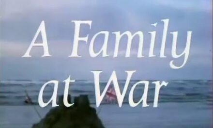 Family at War – The Way We Were