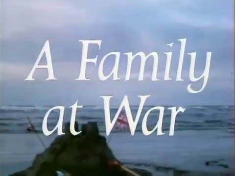 Family at War – The Way We Were