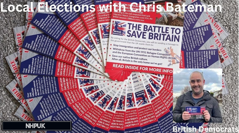 NHPUK “Party Talk” Local Elections with Chris Bateman of the British Democrats