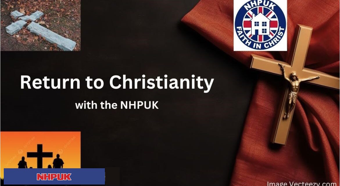 NHPUK Party Talk “Return to Christianity”