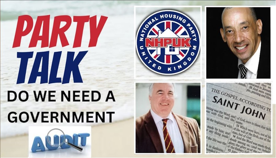 NHPUK “Party Talk” Do We Need a Government Audit?