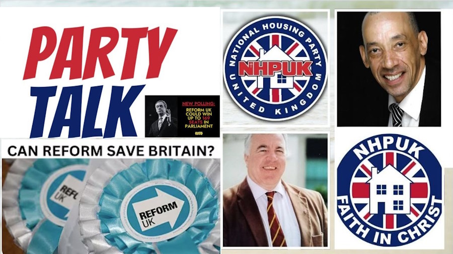 NHPUK “Party Talk” Can Reform Save Britain